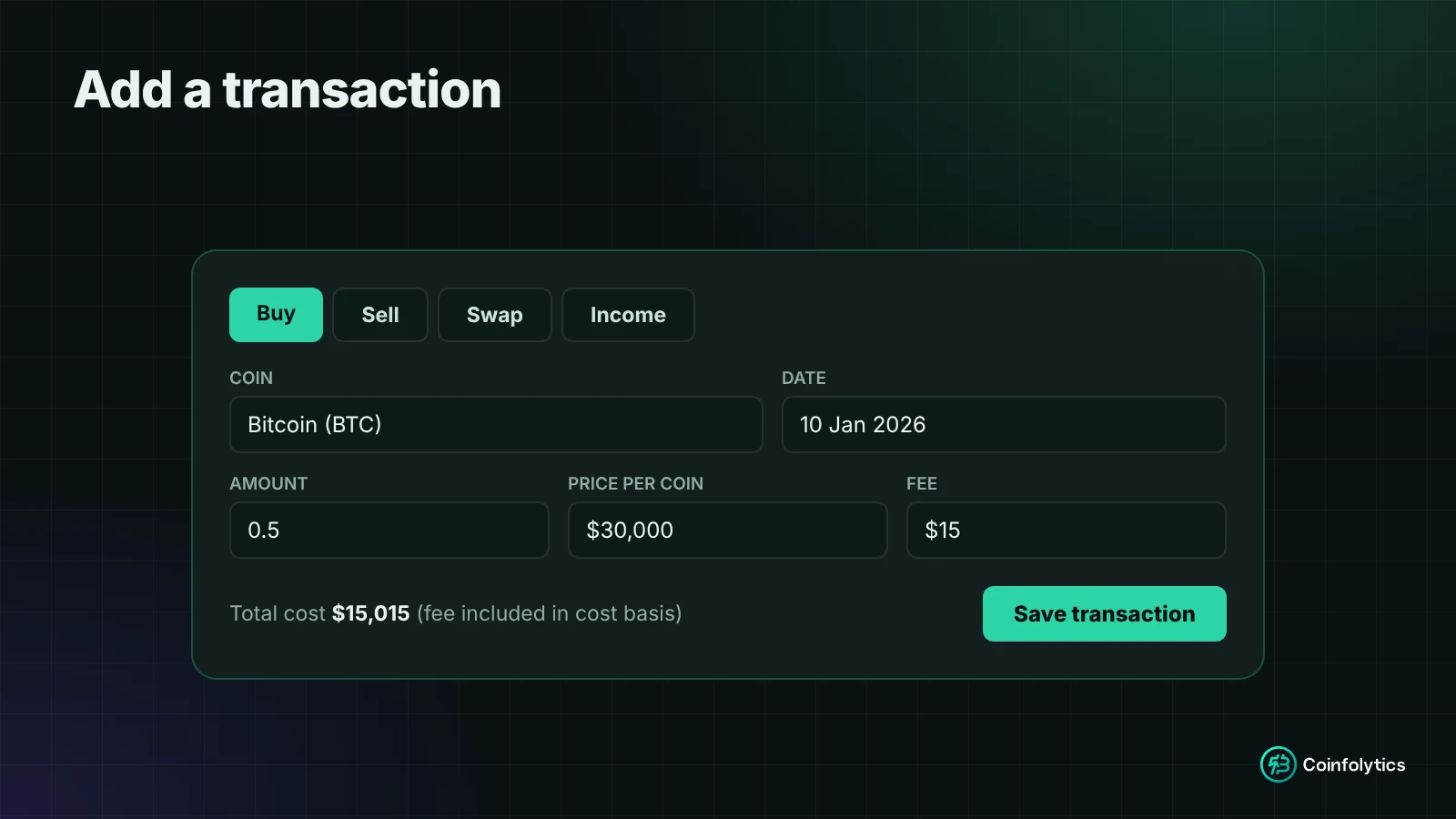 Adding a transaction in Coinfolytics with type, coin, date, amount, price and fee